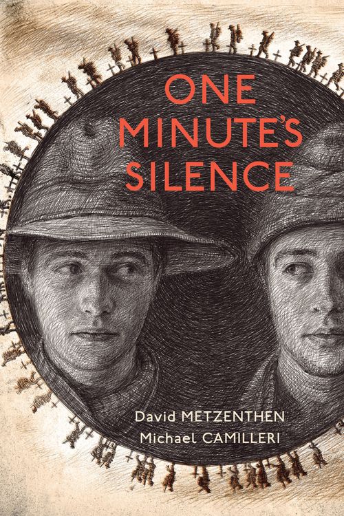 Cover Art for 9781760527051, One Minute's Silence by David Metzenthen, Michael Camilleri