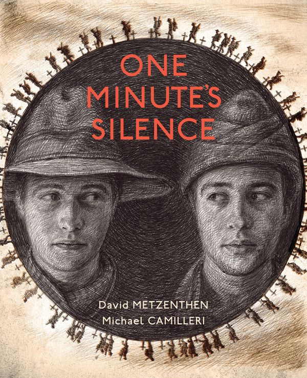 Cover Art for 9781760527051, One Minute's Silence by David Metzenthen, Michael Camilleri