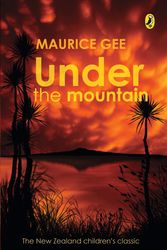 Cover Art for 9780143305019, Under the Mountain by Maurice Gee
