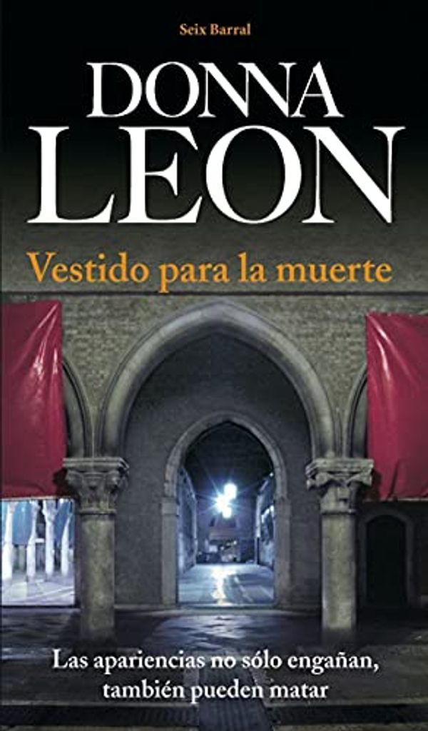 Cover Art for B006ZA20RU, Vestido para la muerte (Comisario Brunetti nº 3) (Spanish Edition) by Donna Leon