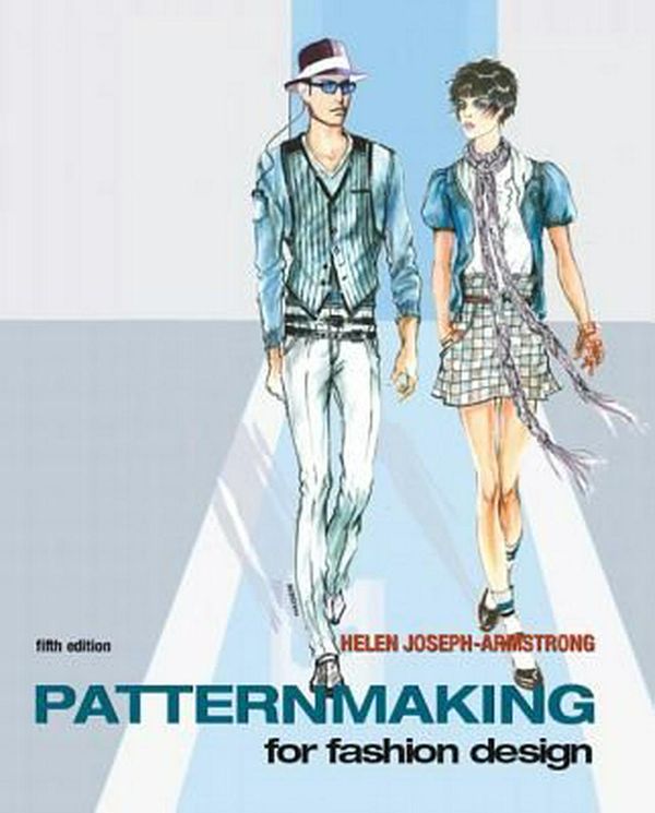 Cover Art for 9780136069348, Patternmaking for Fashion Design [With DVD] by Helen Armstrong