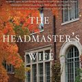 Cover Art for 9781799737261, The Headmaster's Wife by Thomas Christopher Greene