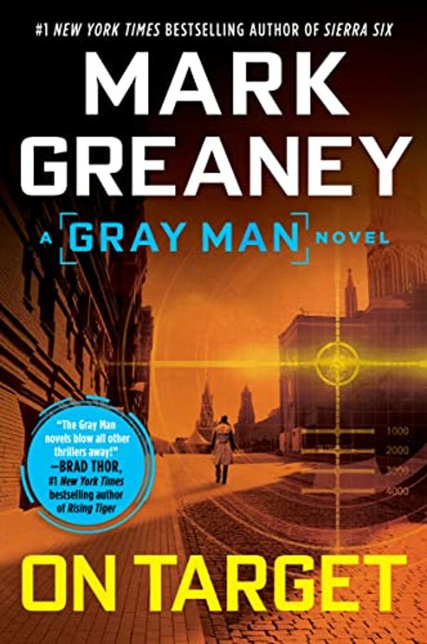 Cover Art for B0040895GS, On Target (A Gray Man Novel Book 2) by Mark Greaney