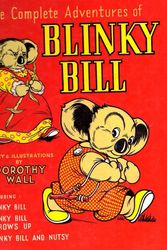 Cover Art for 9780207150883, The Complete Adventures of Blinky Bill by Dorothy Wall