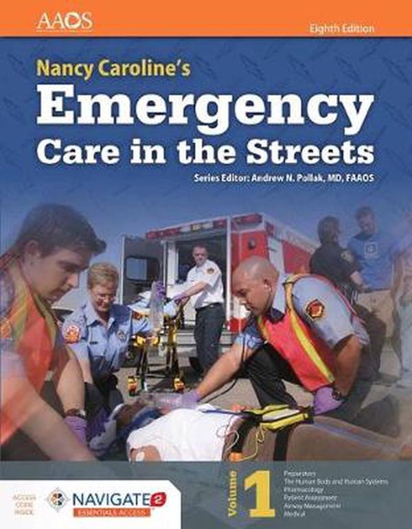 Cover Art for 9781284104882, Nancy Caroline's Emergency Care In The Streets by American Academy of Orthopaedic Surgeons,AAOS