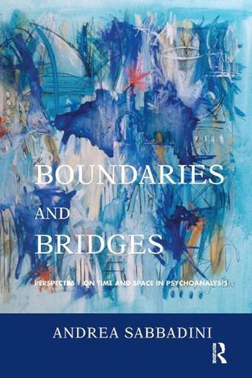 Cover Art for 9781782200826, Boundaries and Bridges by Andrea Sabbadini