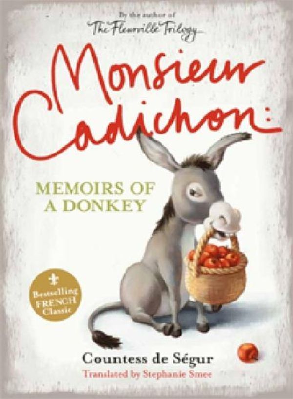 Cover Art for 9780731815234, Monsieur Cadichon by Stephanie Smee, De Segur, Countess