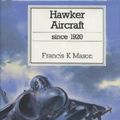 Cover Art for 9781557503510, Hawker Aircraft Since 1920 by Francis K. Mason