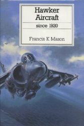 Cover Art for 9781557503510, Hawker Aircraft Since 1920 by Francis K. Mason