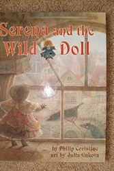 Cover Art for 9781550376494, Serena and the Wild Doll by Philip Coristine