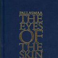 Cover Art for 9781119941286, The Eyes of the Skin by Juhani Pallasmaa