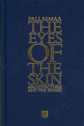 Cover Art for 9781119941286, The Eyes of the Skin by Juhani Pallasmaa