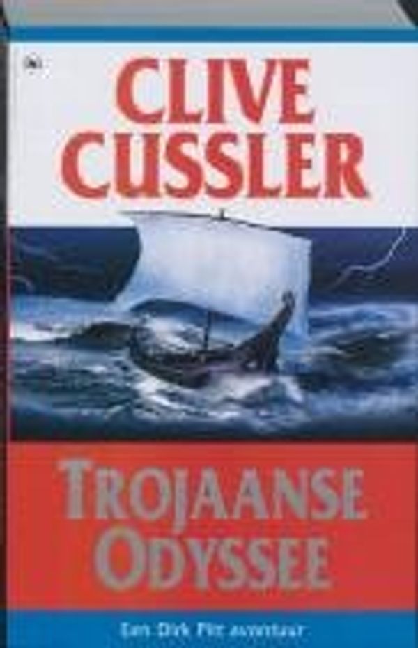 Cover Art for 9789044326635, Trojaanse Odyssee by Clive Cussler