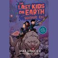 Cover Art for 9780525495642, The Last Kids on Earth and the Nightmare King by Max Brallier, Robbie Daymond