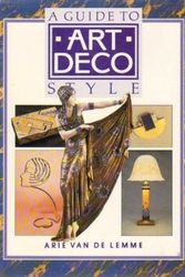 Cover Art for 9781850760795, Guide to Art Deco Style by Arie van de Lemme