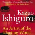 Cover Art for 9780571209132, Artist of the Floating World (Faber Classics) by Kazuo Ishiguro