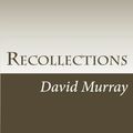 Cover Art for 9781499580549, Recollections by David Christie Murray