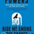 Cover Art for 9780062101280, Hide Me Among the Graves by Tim Powers