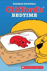 Cover Art for 9780545035132, Clifford's Bedtime: A Pop Up Book (Clifford 8x8) by Norman Bridwell