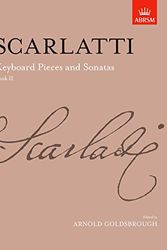 Cover Art for 9781854720979, Keyboard Pieces and Sonatas: Bk. 2 (Signature) by Domenico Scarlatti