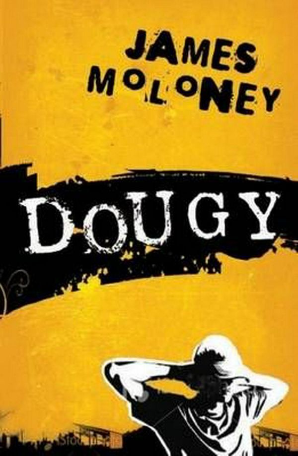 Cover Art for 9780702237065, Dougy by James Moloney