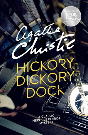 Cover Art for 9780008129552, Hickory Dickory Dock by Agatha Christie