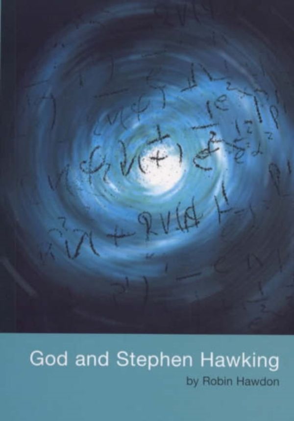 Cover Art for 9780856762420, God and Stephen Hawking by Robin Hawdon
