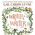 Cover Art for 9780062275295, Writer to Writer by Gail Carson Levine