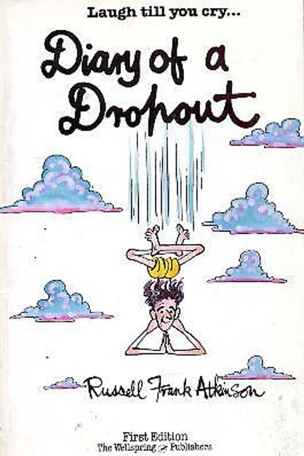 Cover Art for 9780731693818, Diary of a Dropout by Russell Frank Atkinson