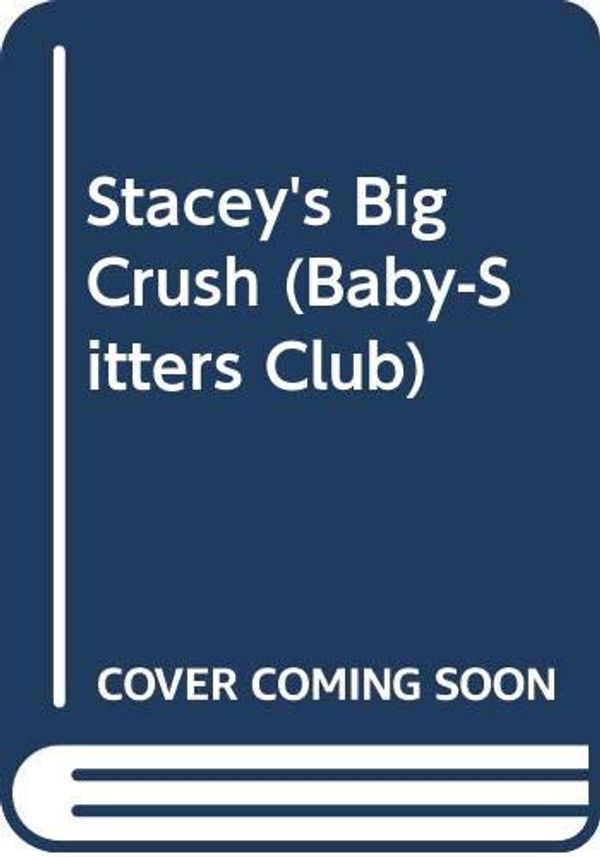 Cover Art for 9780613103015, Stacey's Big Crush by Ann M. Martin