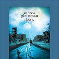 Cover Art for 9781525286773, Soon by Morris Gleitzman