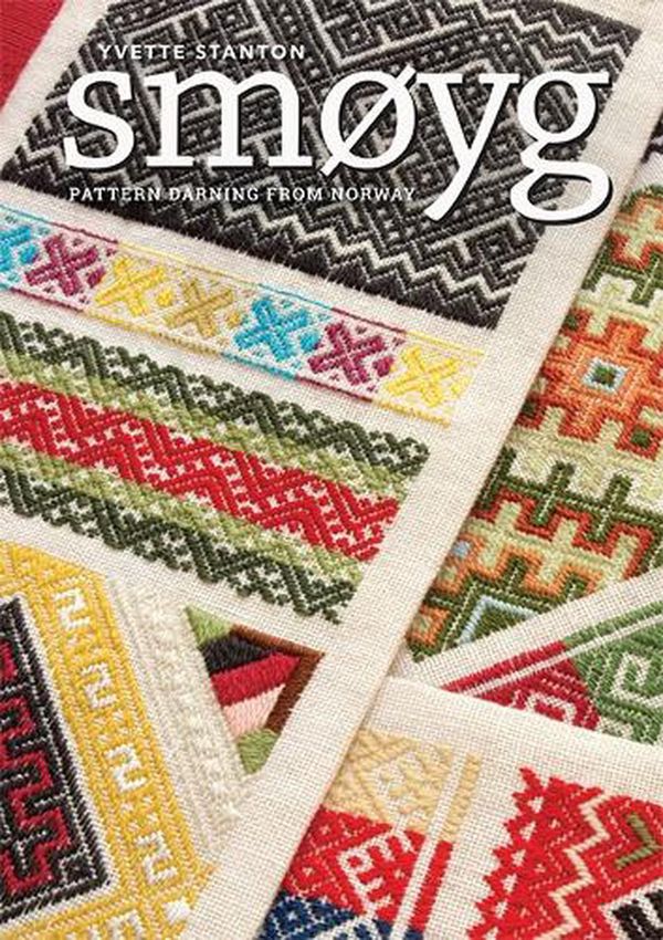 Cover Art for 9780975767788, Smoyg Pattern Darning From Norway by Yvette Stanton