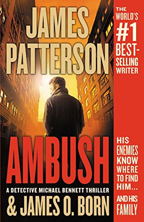 Cover Art for 9781538714331, Ambush by James Patterson