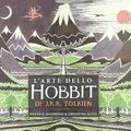 Cover Art for 9788845270734, L'arte dello Hobbit di J. R. R. Tolkien by Hammond Wayne, G., Christina Scull