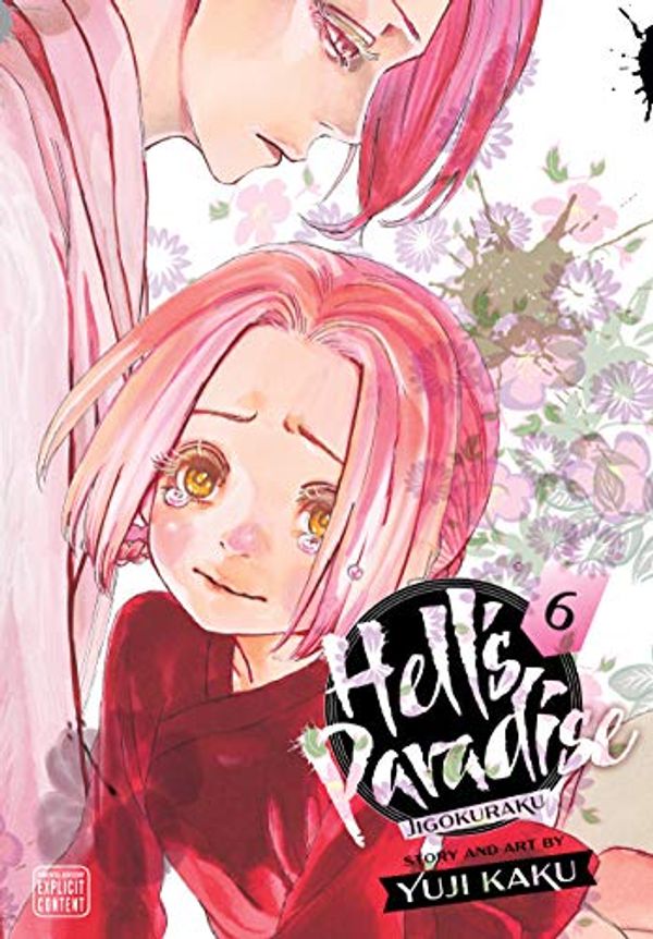 Cover Art for B08S6S7BGG, Hell’s Paradise: Jigokuraku, Vol. 6 by Yuji Kaku