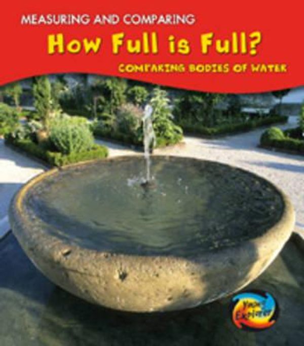 Cover Art for 9780431006062, How Full is Full? by Vic Parker