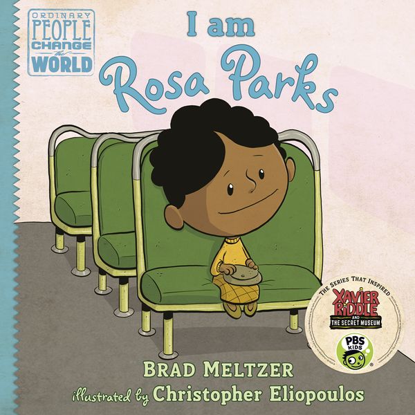 Cover Art for 9780803740853, I am Rosa Parks by Brad Meltzer