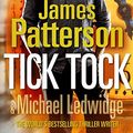 Cover Art for 9781846057618, Tick Tock by James Patterson
