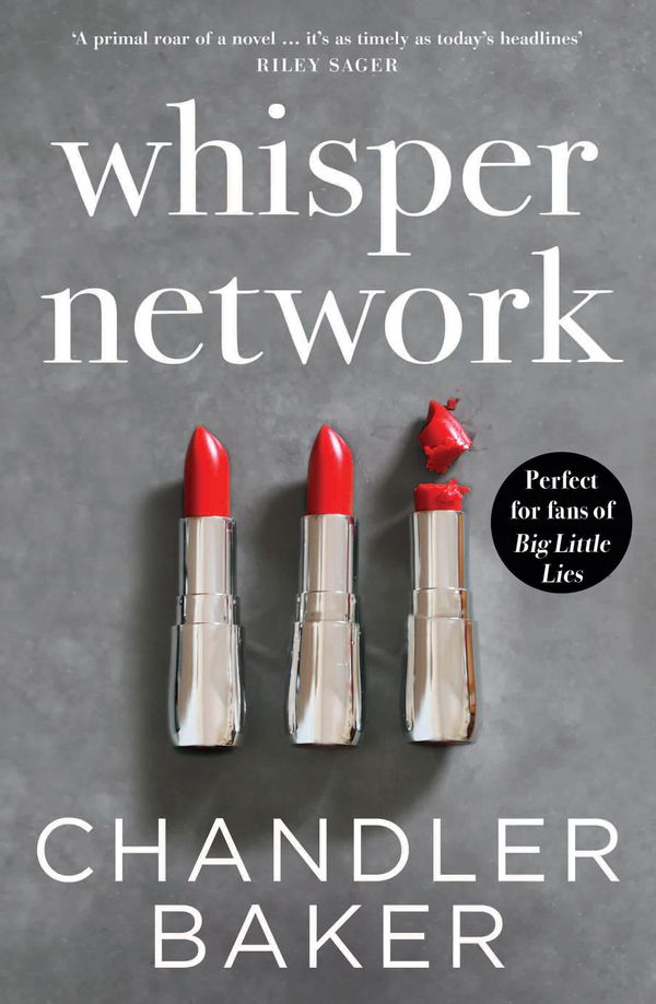 Cover Art for 9780733641558, Whisper Network by Chandler Baker