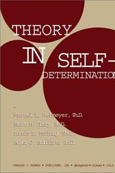 Cover Art for 9780398073701, Theory in Self-Determination: Foundations for Educational Practice by Brian H. Abery
