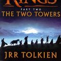 Cover Art for 9780007123834, The Lord Of The Rings: Part 2 The Two Towers by J. R. r. Tolkien