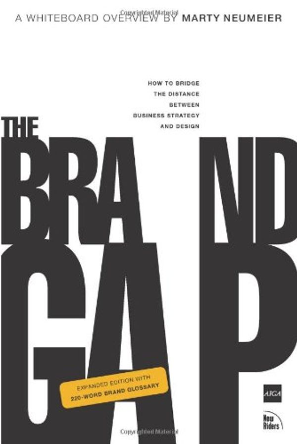 Cover Art for 9780735713307, Brand Gap by Marty Neumeier