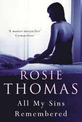 Cover Art for 9780099464853, All My Sins Remembered by Rosie Thomas