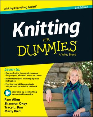 Cover Art for 9781118661512, Knitting For Dummies by Pam Allen, Shannon Okey, Tracy L. Barr, Marly Bird