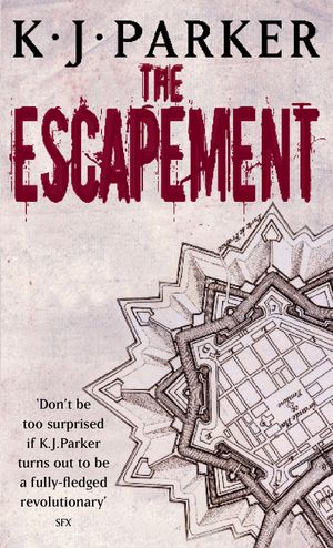 Cover Art for 9781841492803, The Escapement by K. J. Parker
