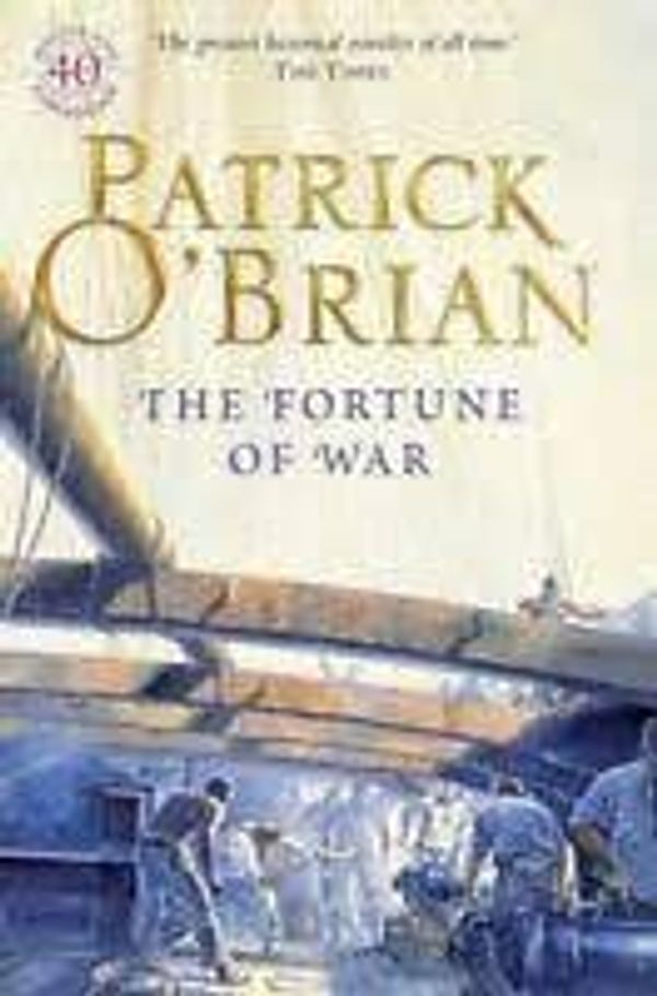 Cover Art for 9780007787487, The Fortune of War by Patrick O'Brian