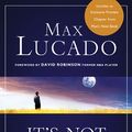 Cover Art for 9780849946646, It's Not About ME by Max Lucado