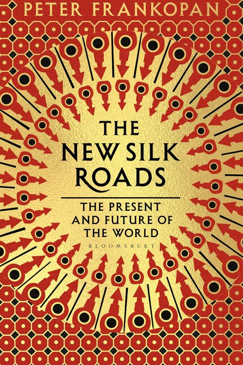 Cover Art for 9781526607423, New Silk Roads by Peter Frankopan