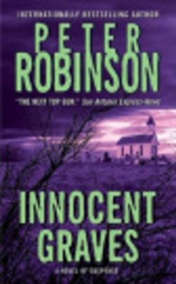 Cover Art for 9780061190551, Innocent Graves by Peter Robinson