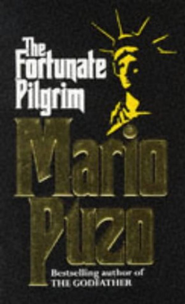 Cover Art for 9780749313104, The Fortunate Pilgrim by Mario Puzo